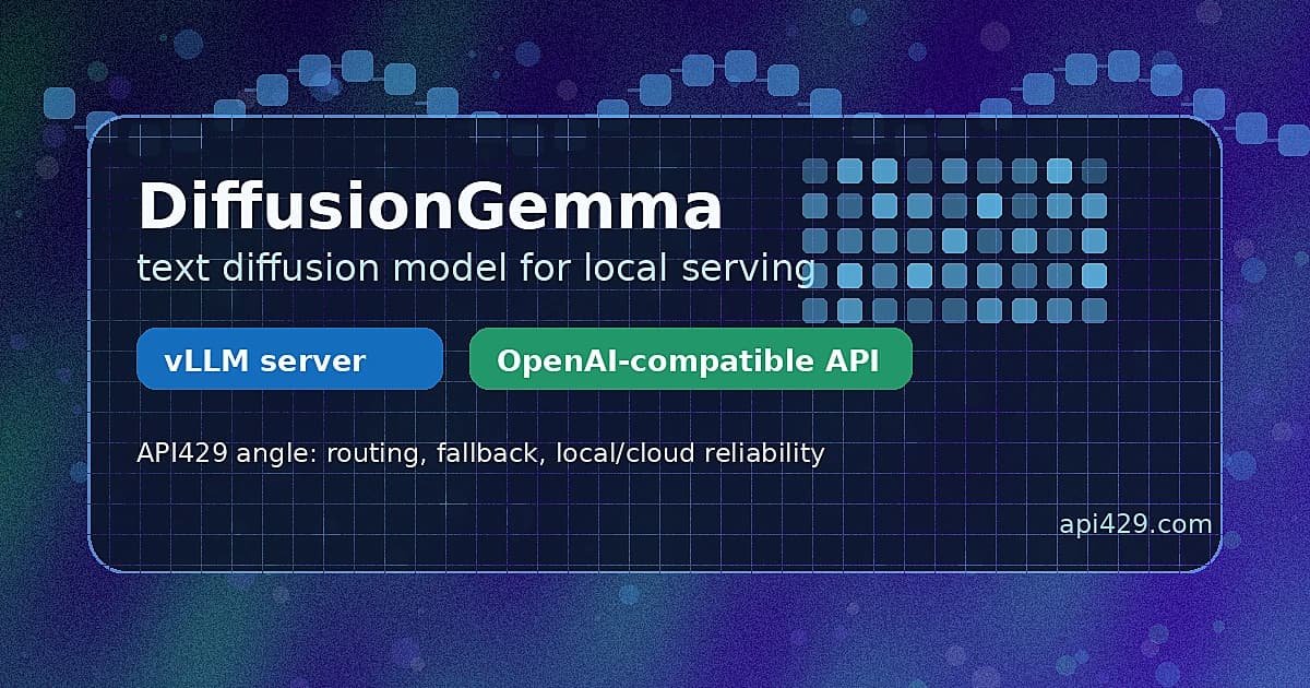 Google представила DiffusionGemma с vLLM и OpenAI-compatible server